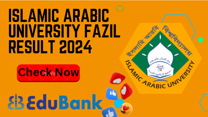 Islamic Arabic University Fazil Result 2024