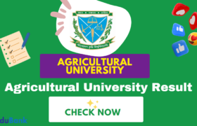 Agricultural University Result 2024 - Check Now